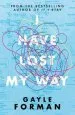 Audiobook I Have Lost my way author Gayle Forman