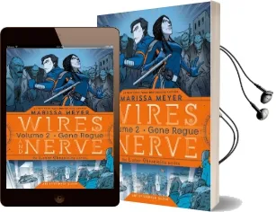 Wires and Nerve, Volume 2: Gone Rogue Audiobook download free by Marissa Meyer
