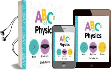 Abcs of Physics Audiobook download free by Chris Ferrie