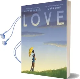 Love Audiobook download free by Matt De La Pena