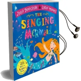 The Singing Mermaid Audiobook download free by Julia Donaldson