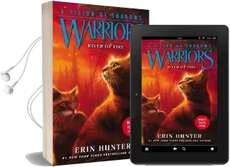 Warriors: A Vision of Shadows #5: River of Fire Audiobook download free by Erin Hunter