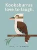 Audiobook Kookaburras Love to Laugh. author Laura Bunting
