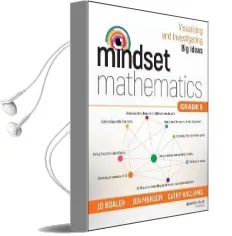 Mindset Mathematics: Visualizing and Investigating big Ideas, Grade 5 Audiobook download free by Jo Boaler