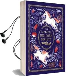 The Magical Unicorn Society: Official Handbook Audiobook download free by Selwyn E. Phipps