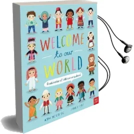 Welcome to our World: A Celebration of Children Everywhere! Audiobook download free by Moira Butterfield