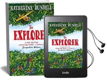 The Explorer Audiobook download free by Katherine Rundell