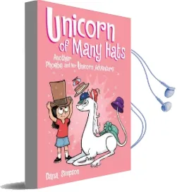 Unicorn of Many Hats (Phoebe and her Unicorn Series Book 7) Audiobook download free by Dana Simpson
