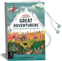 Alastair Humphreys' Great Adventurers Audiobook download free by Alastair Humphreys