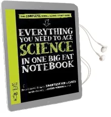 Everything you Need to ace Science in one big fat Notebook Audiobook download free by Workman Publishing