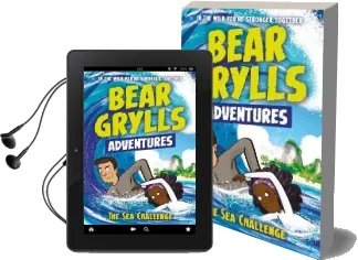 A Bear Grylls Adventure 4: The sea Challenge: By Bestselling Author and Chief Scout Bear Grylls Audiobook download free by Bear Grylls