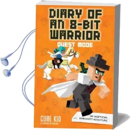 Diary of an 8-Bit Warrior: Quest Mode (Book 5 8-Bit Warrior Series): An Unofficial Minecraft Adventure Audiobook download free by Cube Kid