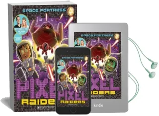 Pixel Raiders #4: Space Fortress Audiobook download free by Bajo & Hex