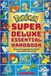 Audiobook Pokemon: Super Deluxe Essential Handbook author Scholastic