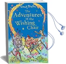 The Adventures of the Wishing-Chair Audiobook download free by Enid Blyton