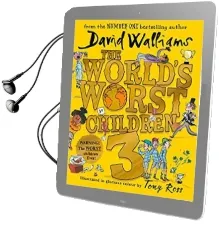 The World'S Worst Children 3 Audiobook download free by David Walliams