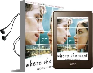 Where she Went Audiobook download free by Gayle Forman