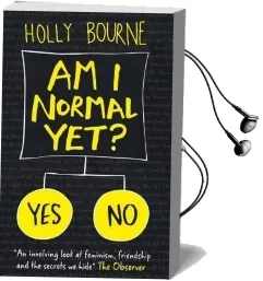 Am i Normal yet? Audiobook download free by Holly Bourne
