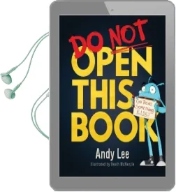 Do not Open This Book: A Ridiculously Funny Story for Kids, big and Small... do you Dare Open This Book?! Audiobook download free by Andy Lee