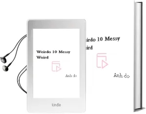 Weirdo #10: Messy Weird! Audiobook download free by Anh Do