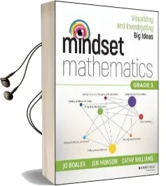 Mindset Mathematics: Visualizing and Investigating big Ideas, Grade 3 Audiobook download free by Jo Boaler