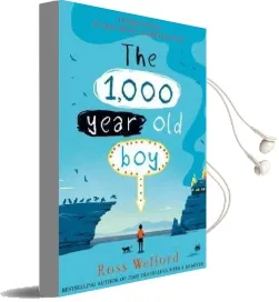 The 1,000-Year-Old boy Audiobook download free by Ross Welford