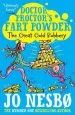 Audiobook Doctor Proctor'S Fart Powder: The Great Gold Robbery author Jo Nesbo