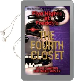 Five Nights at Freddy'S: The Fourth Closet Audiobook download free by Kira Breed Wrisley