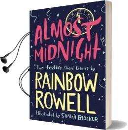 Almost Midnight: Two Festive Short Stories Audiobook download free by Rainbow Rowell