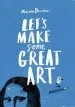 Audiobook Let'S Make Some Great art author Marion Deuchars