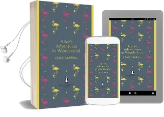 Alice'S Adventures in Wonderland and Through the Looking Glass Audiobook download free by Lewis Carroll