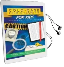 Cold-Case Christianity for Kids: Investigate Jesus With a Real Detective Audiobook download free by Susie Wallace