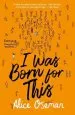 Audiobook I was Born for This author Alice Oseman