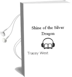 Shine of the Silver Dragon Audiobook download free by Tracey West