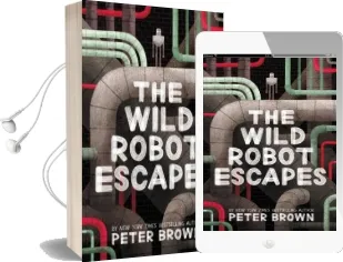 The Wild Robot Escapes Audiobook download free by Lecturer In Classics Peter Brown