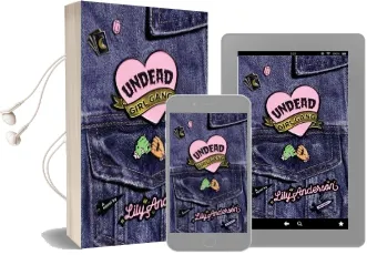 Undead Girl Gang Audiobook download free by Lily Anderson