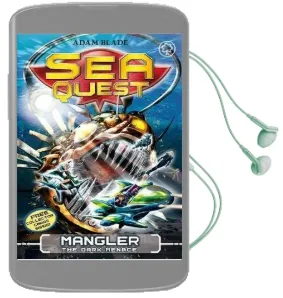 Sea Quest: Mangler the Dark Menace: Book 8 Audiobook download free by Adam Blade